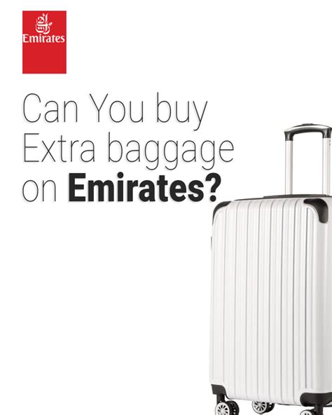 emirates baggage|emirates extra bagage.